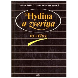 Bobiš, L. a Rudohradská, A.: Hydina a zverina vo výžive