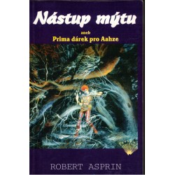 Asprin, R.: Nástup mýtu aneb Prima dárek pro Aahze