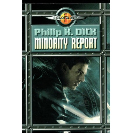 Dick, P. K.: Minority report