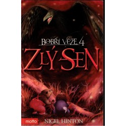 Hinton, N.: Bobří věže 4. Zlý sen