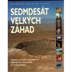 Fagan, B. M.: Sedmdesát velkých záhad