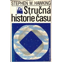 Hawking, S. W.: Stručná historie času