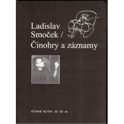 Smoček, L.|: Činohry  záznamy