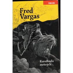 Vargas, F.: Kavalkáda mrtvých