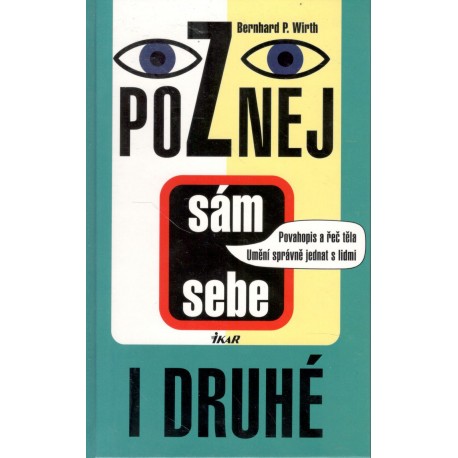 Wirth, B.: Poznej sám sebe i druhé