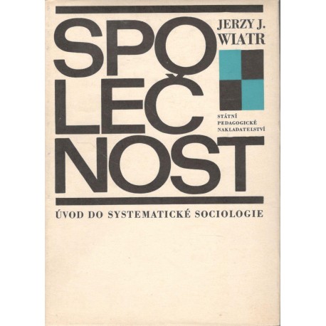 Wiatr, J.: Společnost - Úvod do systematické sociologie