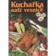 Kol.: Kuchařka naší vesnice