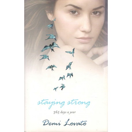 Lovato, D.: Staying strong 365 days a year