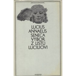 Lucius Annaeus Seneca: Výbor z listů Luciliovi