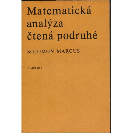 Marcus, S.: Matematická analýza čtená podruhé