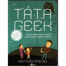 Denmead, K.: Táta geek