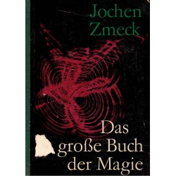 Zmeck, J.: Das grosse Buch der Magie