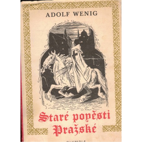 Wenig, A.: Staré pověsti pražské