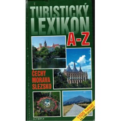 Kolektiv autorů: Turistický lexikon A-Z. Čechy, Morava, Slezsko