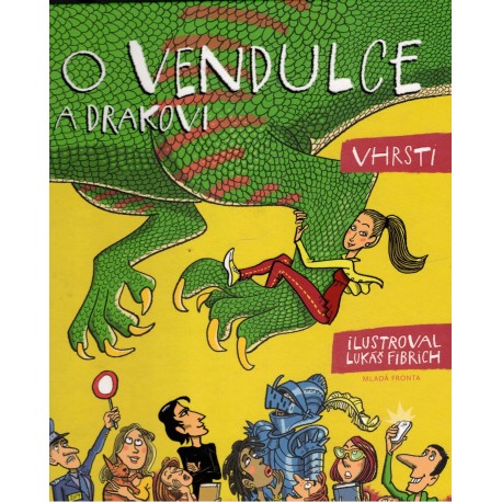 Jurík, V. (Vhrsti): O Vendulce a drakovi