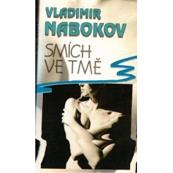 Nabokov, V.: Smích ve tmě