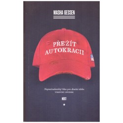 Gessen, M.: Přežít autokracii