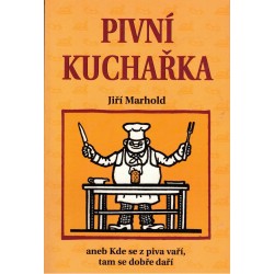 Marhold, J.: Pivní kuchařka