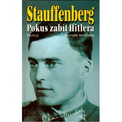 Steffahn, H.: Stauffenberg. Pokus zabít Hitlera