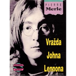 Merle, P.: Vražda Johna Lennona