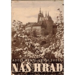 Wenig, A., Sudej, J.: Náš hrad