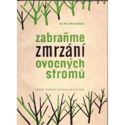 Dostálek, J.: Zabraňme zmrzání ovocných stromů