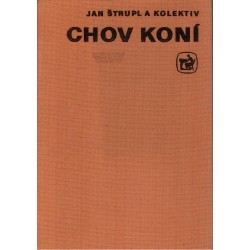 Štrupl, J. a kol.: Chov koní