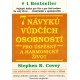 Covey, S. R.: 7 návyků vůdčích osobností pro úspěšný a harmonický život