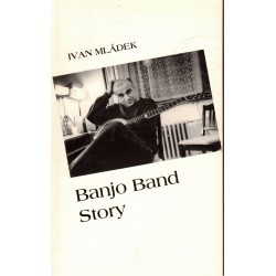 Mládek, I.: Banjo Band Story