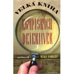 Ashley, M.: Velká kniha egyptských detektivek