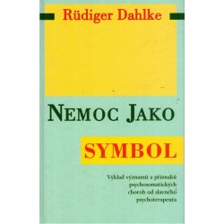 Dahlke, R.: Nemoc jako symbol