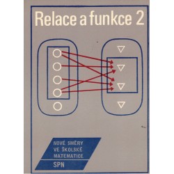 Jelínek, M.: Relace a funkce 2. Nové směry ve školské matematice