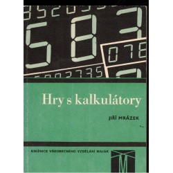 Mrázek, J.: Hry s kalkulátory