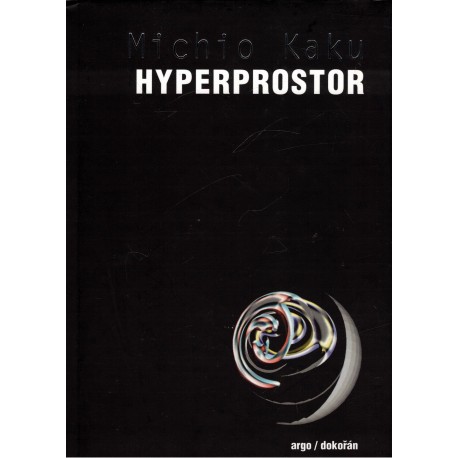 Kaku, M.: Hyperprostor