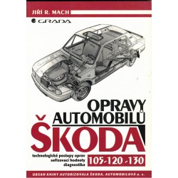 Mach, J. R.: Opravy automobilů Škoda 105, 120, 130