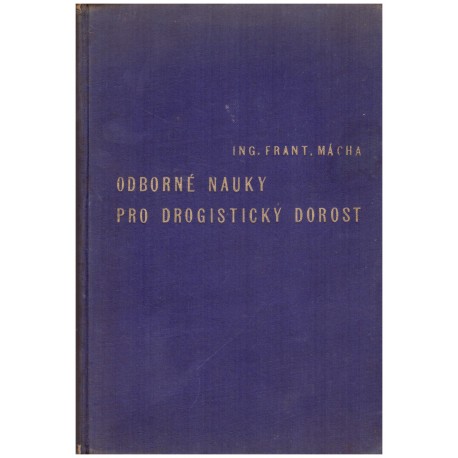 Mácha, F.: Odborné nauky pro drogistický dorost