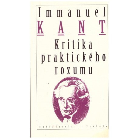 Kant, I.: Kritika praktického rozumu