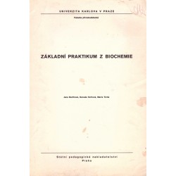 Barthová, J. a Sofrová, D. a Tichá, M.: Základní prkatikum z biochemie