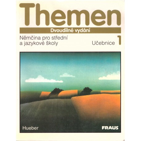 Aufderstrasse, H. a kol.: Themen. Němčina pro střední a jazykové školy 1