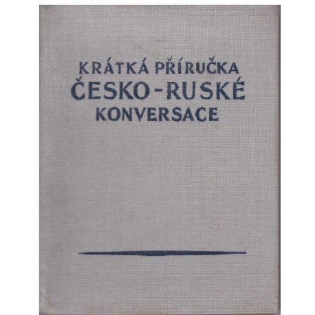 Krátká příručka česko-ruské konversace