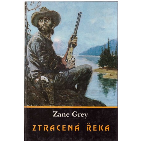 Grey, Z.: Ztracená řeka