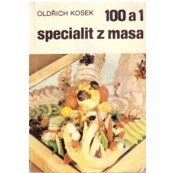 Kosek, O.: 100 a 1 specialit z masa