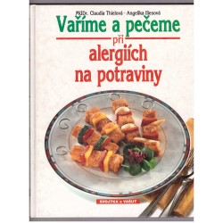 Thielová, C. a Iliesová, A.: Vaříme a pečeme při alergiích