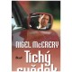 McCrery, N.: Tichý svědek