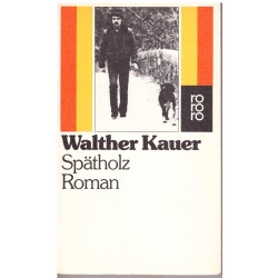 Kauer, W.: Spätholz