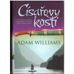 Williams, A.: Císařovy kosti