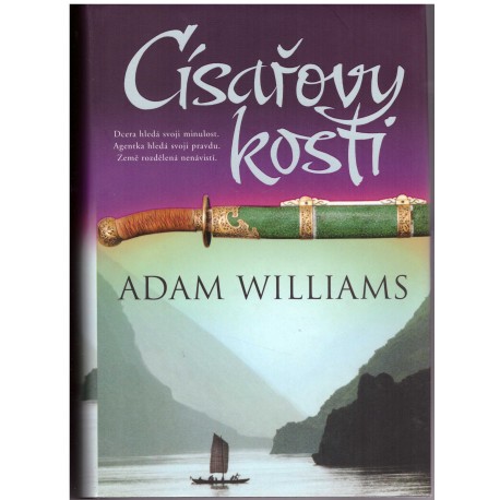 Williams, A.: Císařovy kosti