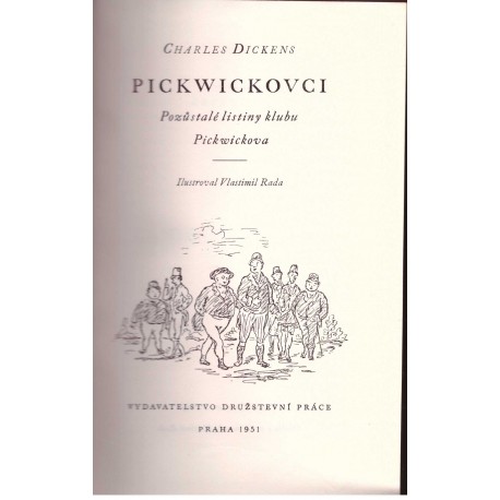 Dickens, Ch.: Pickwickovci. Pozůstalé listiny klubu Pickwickova