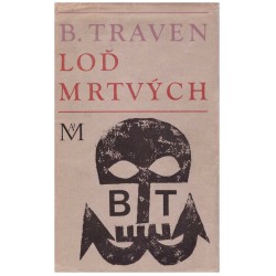 Traven, B.: Loď mrtvých