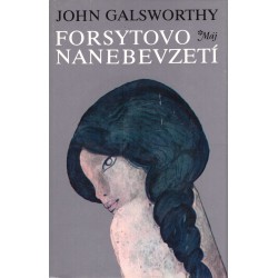 Galsworthy, J.: Forsytovo nanebevzetí 